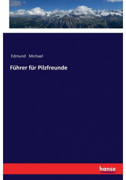 Führer für Pilzfreunde