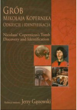 Grób Mikołaja Kopernika Odkrycie i identyfikacja