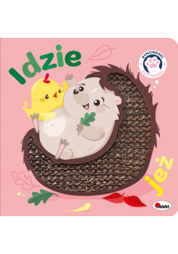Idzie jeż. Rymowanki dotykanki