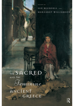 The Sacred and the Feminine in Ancient Greece
