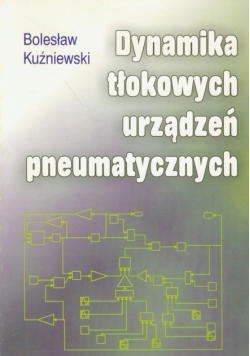 Dynamika tłokowych urządzeń pneumatycznych