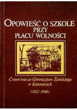 Opowieść o szkole przy Placu Wolności