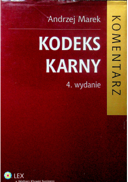 Kodeks karny 4 wydanie Komentarz