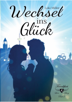 Wechsel ins Glück