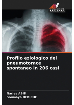 Profilo eziologico del pneumotorace spontaneo in 206 casi