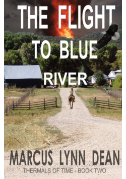 The Flight To Blue River
