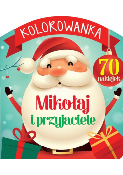 Kolorowanka Mikołaj i przyjaciele