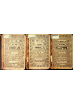 Dzieła Williama Shakspeare tom I do III ok 1840 r.
