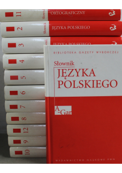 Biblioteka Gazety Wyborczej Słownik Języka Polskiego12 Tomów