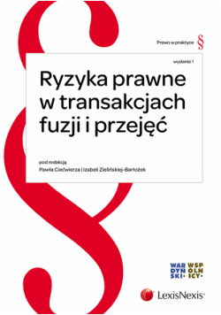 Ryzyka prawne w transakcjach fuzji i przejęć
