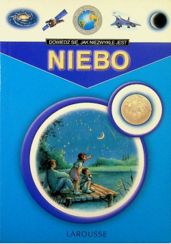 Dowiedz się, jak niezwykłe jest niebo