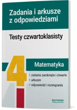 Matematyka testy czwartoklasisty zadania i arkusze