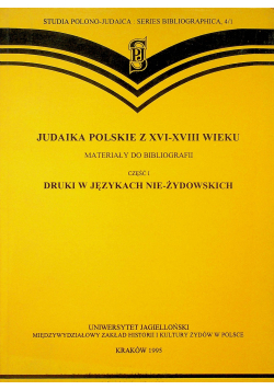 Judaika polskie z XVI  XVIII wieku Materiału do bibliografii Część 1