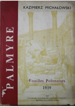 Palmyre Fouilles Polonaises
