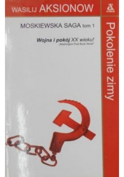 Moskiewska Saga Tom 1