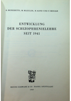 Emtwicklung der schizophrenielehre seit 1941