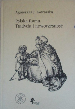 Polska Roma. Tradycja i nowoczesność