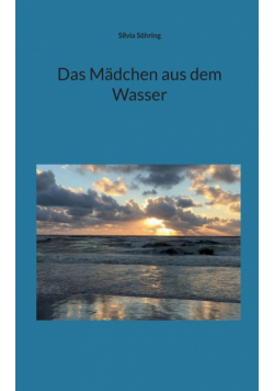 Das Mädchen aus dem Wasser
