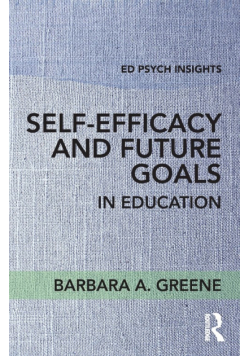 Self-Efficacy and Future Goals in Education