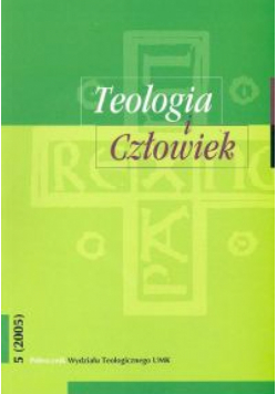 Teologia i człowiek 5 (2005)