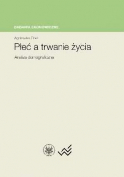 Płeć a trwanie życia. Analiza demograficzna