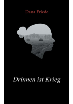 Drinnen ist Krieg