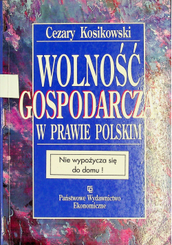 Wolność gospodarcza w prawie polskim
