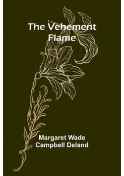 The Vehement Flame