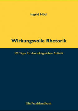 Wirkungsvolle Rhetorik