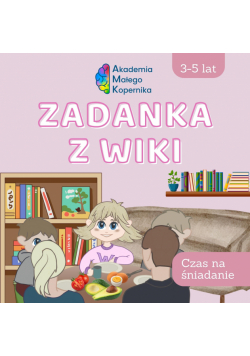 Zadanka z Wiki. Czas na śniadanie