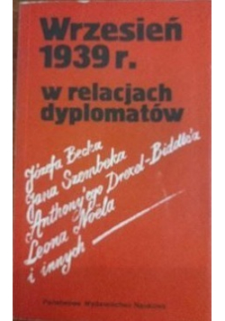 Wrzesień 1939 r w relacjach dyplomatów
