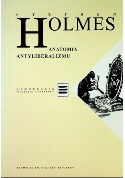 Anatomia Antyliberalizmu