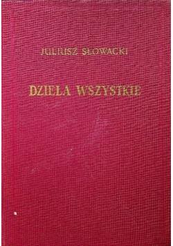 Słowacki Dzieła wszystkie Tom I