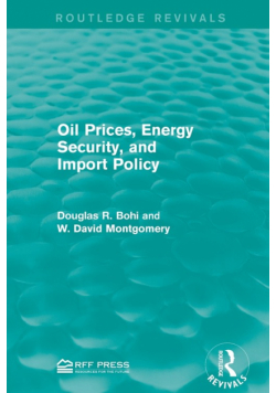 Oil Prices, Energy Security, and Import Policy