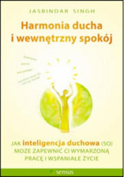Harmonia ducha i wewnętrzny spokój