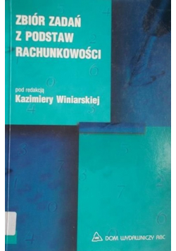 Zbiór zadań z podstaw rachunkowości