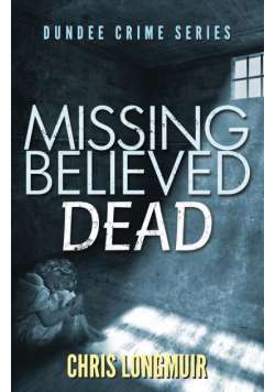 Missing Believed Dead