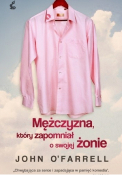Mężczyzna, który zapomniał o swojej żonie