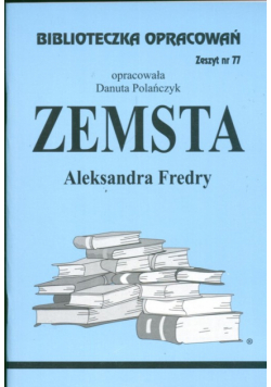 Biblioteczka Opracowań Zemsta Aleksandra Fredry