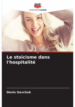 Le stoïcisme dans l'hospitalité