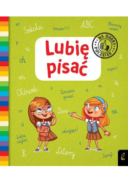 Lubię pisać Na dobry początek
