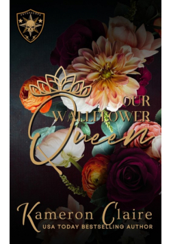 Our Wallflower Queen