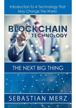 Blockchain Technology - The Next Big Thing