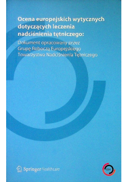 Ocena europejskich wytycznych dotyczących leczenia nadciśnienia tętniczego
