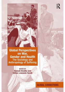 Global Perspectives on War, Gender and Health