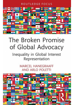 The Broken Promise of Global Advocacy