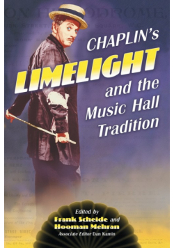 Chaplin's Limelight and the Music Hall Tradition