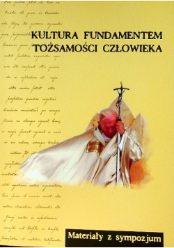 Kultura fundamentem tożsamości człowieka