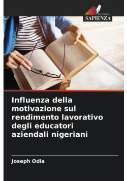 Influenza della motivazione sul rendimento lavorativo degli educatori aziendali nigeriani