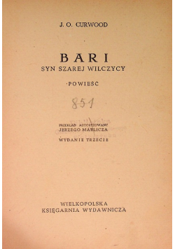 Bari syn starej wilczycy, 1948 r.